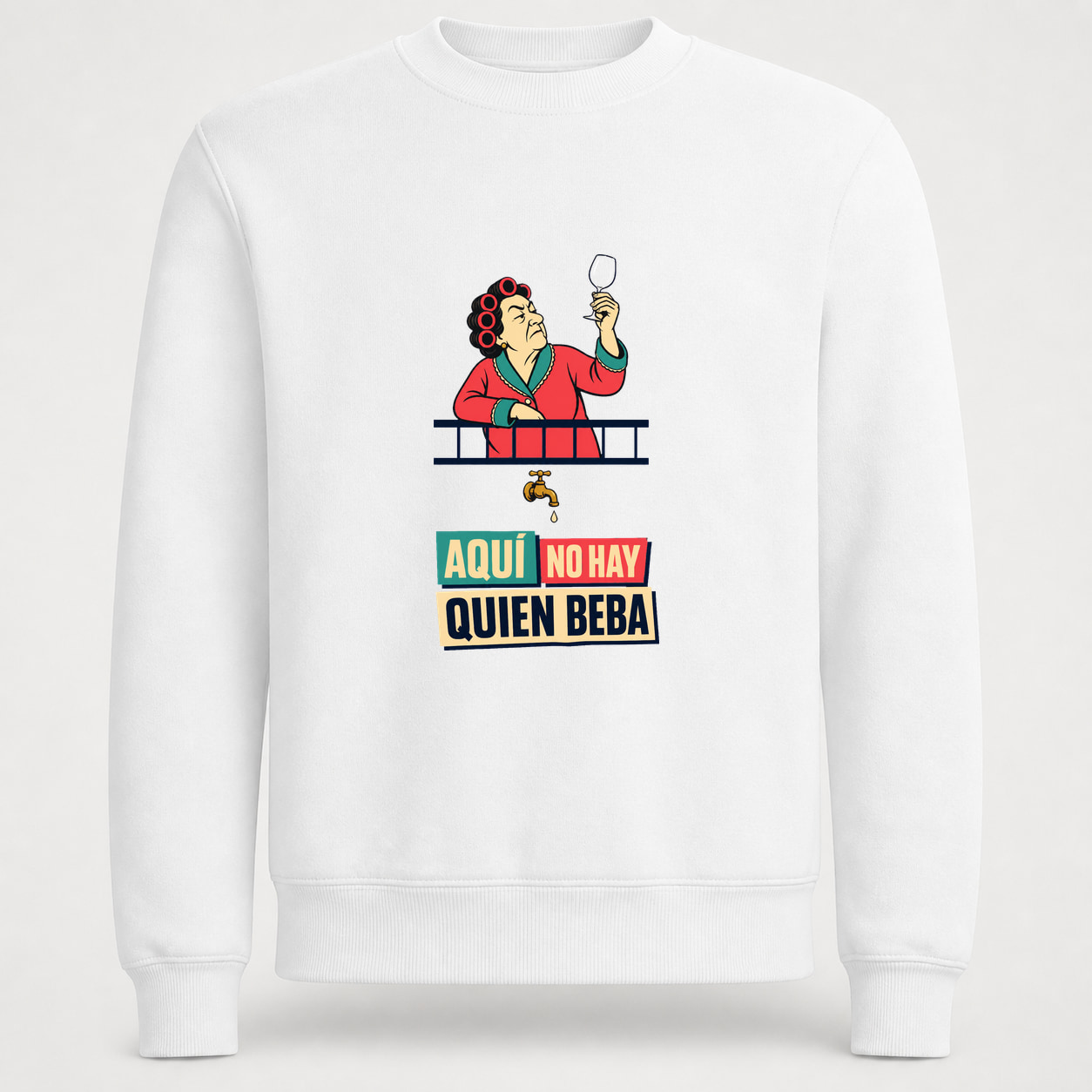 Sudadera Aquí No Hay Quien Beba, Classic · Sin capucha, color blanco
